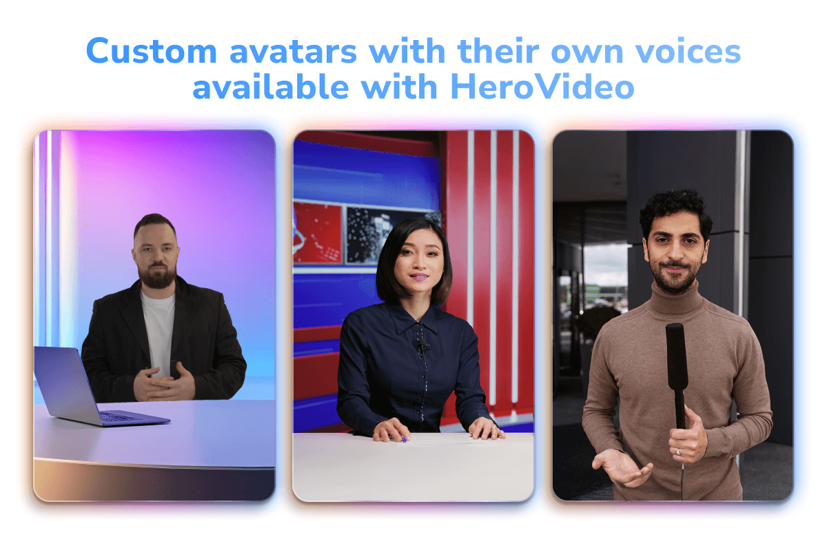 Сustom avatars with their own voices available with HeroVideo