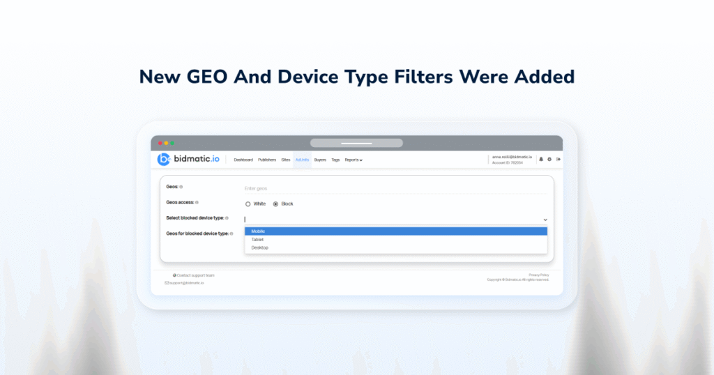 Geo and device filter